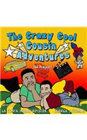 Crazy Cool Cousin Adventures