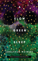 Slow Green Sleep
