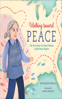 Walking Toward Peace