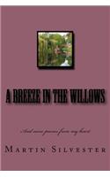 A Breeze in the Willows: And more poems from my heart