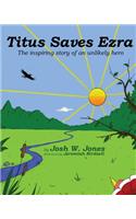 Titus Saves Ezra