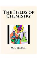 The Fields of Chemistry