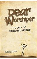 Dear Worshiper