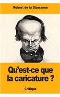 Qu'est-ce que la caricature ?