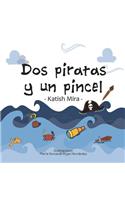 Dos piratas y un pincel: (Cuentos de Katish Mira)