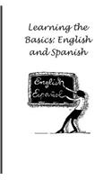 Learning the Basics: English and Spanish