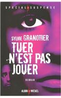 Tuer N'Est Pas Jouer