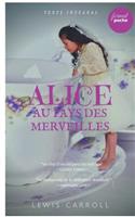 Alice au pays des merveilles: édition intégrale
