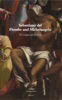Sebastiano del Piombo and Michelangelo