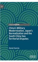 China’s Military Modernization, Japan’s Normalization and the South China Sea Territorial Disputes