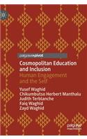 Cosmopolitan Education and Inclusion