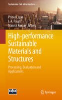 High-Performance Sustainable Materials and Structures