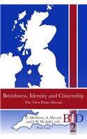 Britishness, Identity and Citizenship