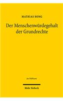 Der Menschenwürdegehalt der Grundrechte