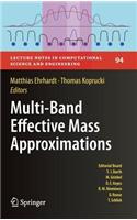 Multi-Band Effective Mass Approximations: Advanced Mathematical Models and Numerical Techniques