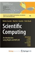 Scientific Computing - An Introduction Using Maple and MATLAB