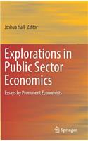 Explorations in Public Sector Economics