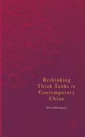 Rethinking Think Tanks in Contemporary China