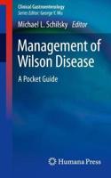 Management of Wilson Disease: A Pocket Guide(Clinical Gastroenterology)