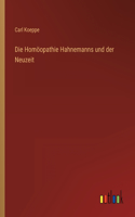 Homöopathie Hahnemanns und der Neuzeit