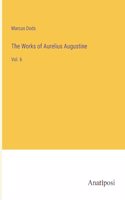 Works of Aurelius Augustine