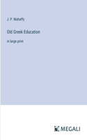 Old Greek Education