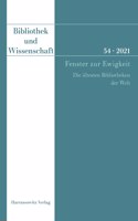 Bibliothek Und Wissenschaft 54 (2021)