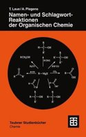Namen- Und Schlagwort-Reaktionen Der Organischen Chemie