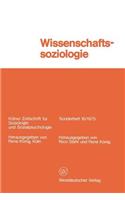 Wissenschaftssoziologie: Studien Und Materialien