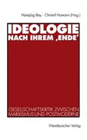 Ideologie Nach Ihrem 'Ende'