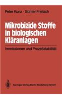 Mikrobizide Stoffe in Biologischen Kläranlagen