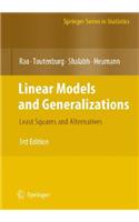 Linear Models and Generalizations