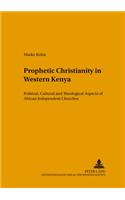 Prophetic Christianity in Western Kenya