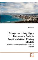 Essays on Using High-Frequency Data in Empirical Asset Pricing Models