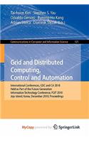 Grid and Distributed Computing, Control and Automation: (English)