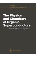 Physics and Chemistry of Organic Superconductors