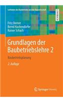 Grundlagen Der Baubetriebslehre 2