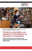 Factores Asociados a la Calidad En Facultades de Derecho En Colombia