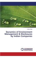 Dynamics of Environment Management & Disclosures by Indian Companies