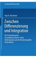 Zwischen Differenzierung Und Integration