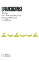 Sprachkunst. Beitrage Zur Literaturwissenschaft / Sprachkunst Jahrgang XLV/2014 1. Halbband