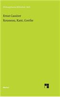 Rousseau, Kant, Goethe