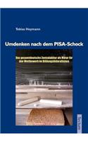 Umdenken nach dem PISA-Schock: (German)