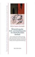 Entwicklung der Erst- und Zweitsprache im interkulturellen Kontext: Eine empirische Untersuchung über den Einfluss des Unterrichts in heimatlicher Sprache und Kultur (HSK) auf die Sprachentwicklung(German)