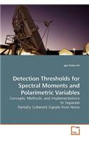 Detection Thresholds for Spectral Moments and Polarimetric Variables