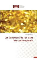 Les variations de l'or dans l'art contemporain
