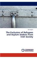 Exclusion of Refugees and Asylum Seekers from Irish Society