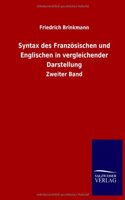 Syntax Des Franzosischen Und Englischen in Vergleichender Darstellung