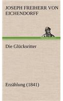 Die Glucksritter