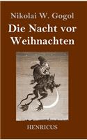 Die Nacht vor Weihnachten
